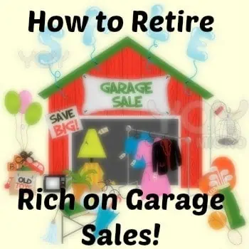 Retire Rich on Garage Sales