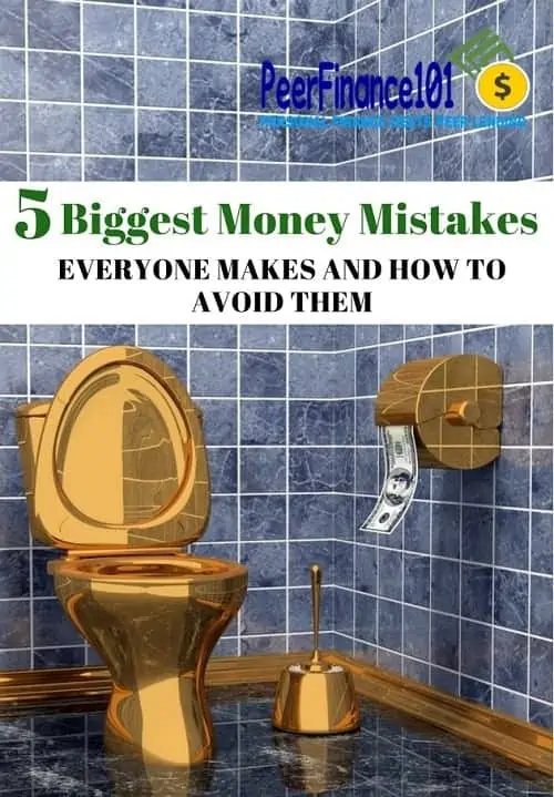 biggest money mistakes people make
