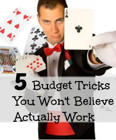 budget tricks that work