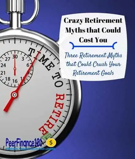 crazy retirement myths planning