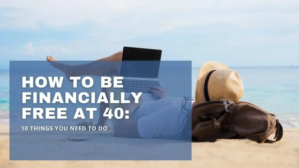 how to be financially free at 40
